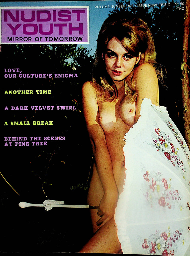 Nudist Youth 18+ Magazine  Mirror Of Tomorrow / Love, Our Culture's Enigma  vol.1 #6  1968   100924lm-p