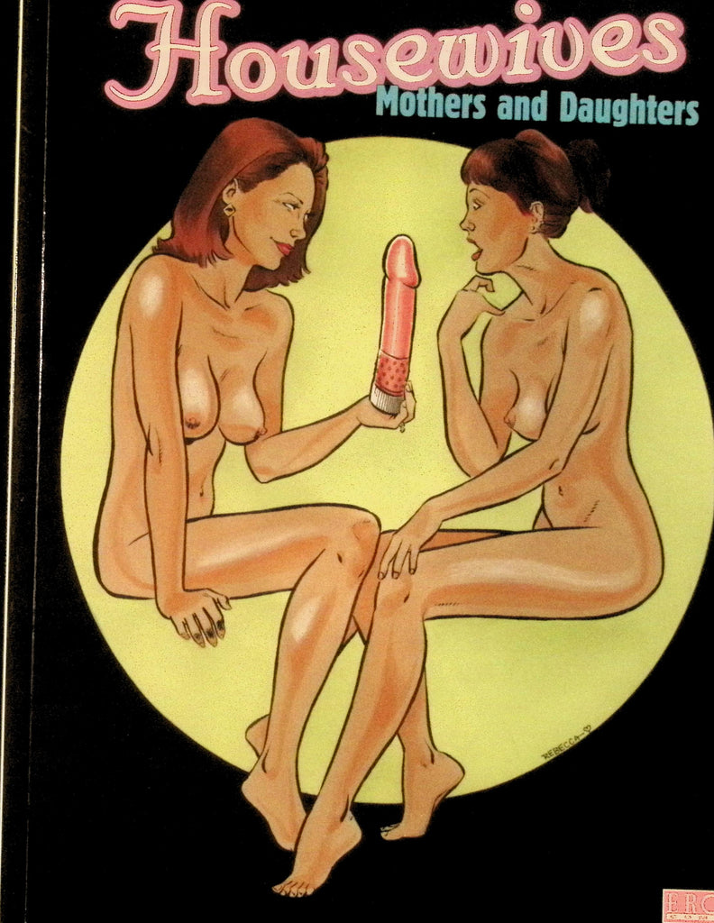 Housewives At Play: Mothers and Daughters 2003 Eros Comix Lesbian Softcover Trade Paperback Illustrated Erotic Art by Rebecca 071526AMP