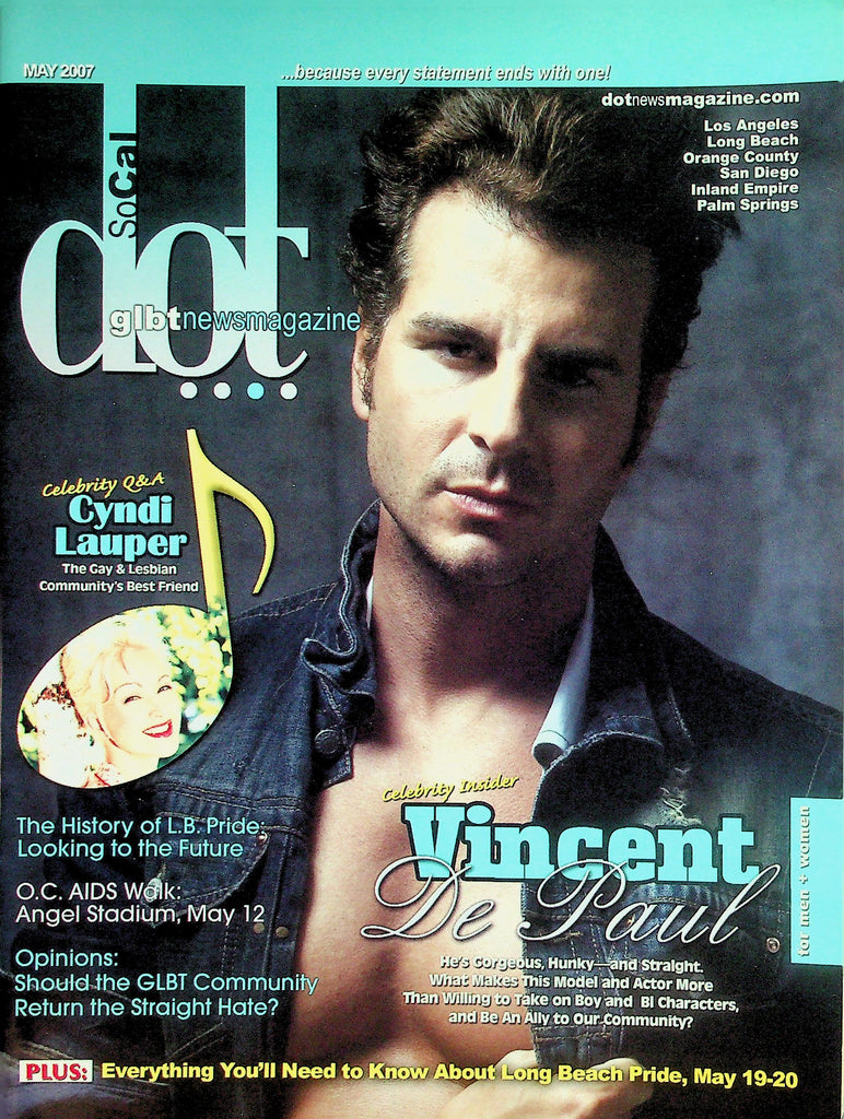 Dot So Cal GLBT News Magazine Gay/Lesbian   Cover Guy Vincent De Paul / Cyndi Lauper  May 2007     043026lmp