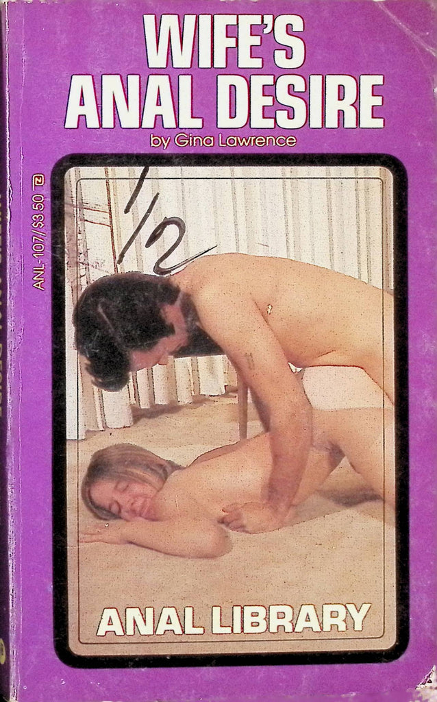 Wife's Anal Desire by Gina Lawrence ANL-107 1982 Anal Library American Art Enterprises Adult Erotic Paperback Novel-052424AMP