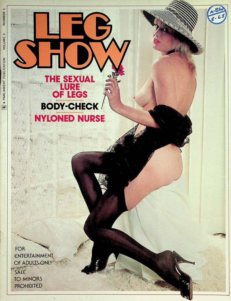 Leg Show Magazine  The Sexual Lure Of Legs / Nyloned Nurse  vol.3 #1  1976    Parliament   061326lmp-GSC