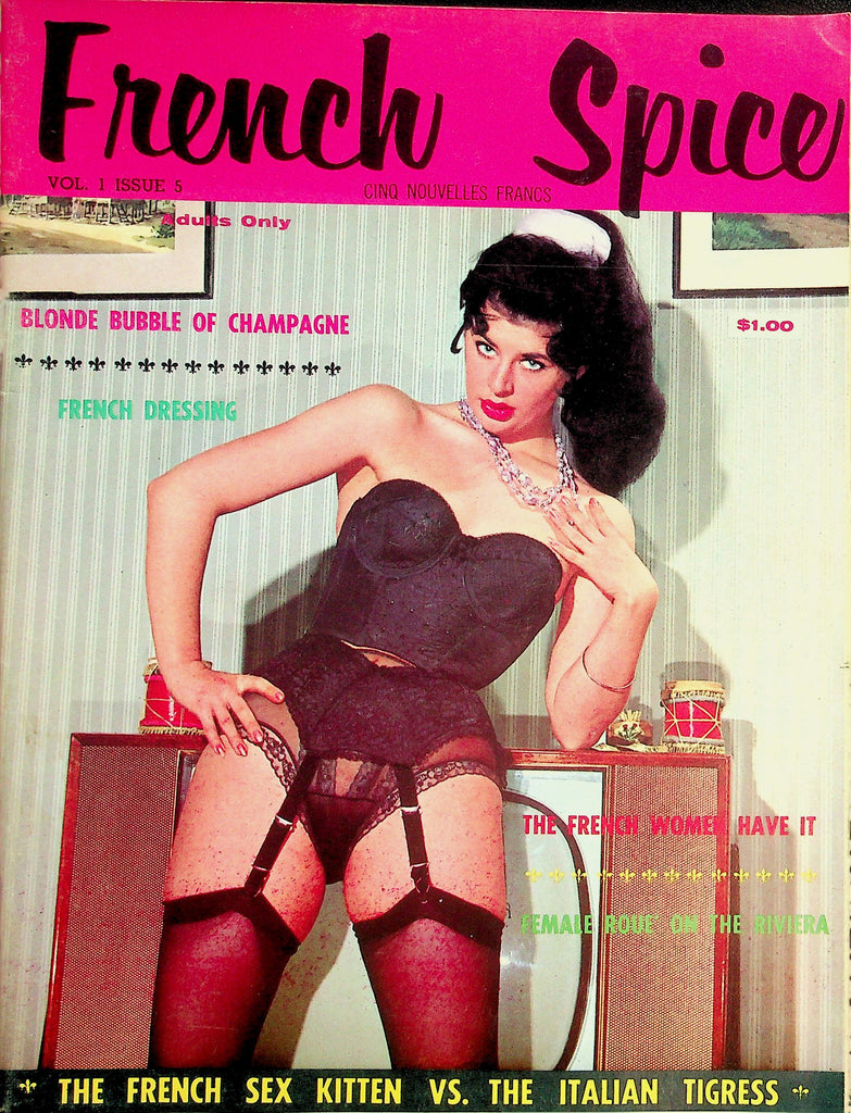 French Spice Magazine   The French Sex Kitten vs. The Italian Tigress  vol.1 #5 1963    082326lmp-GSC