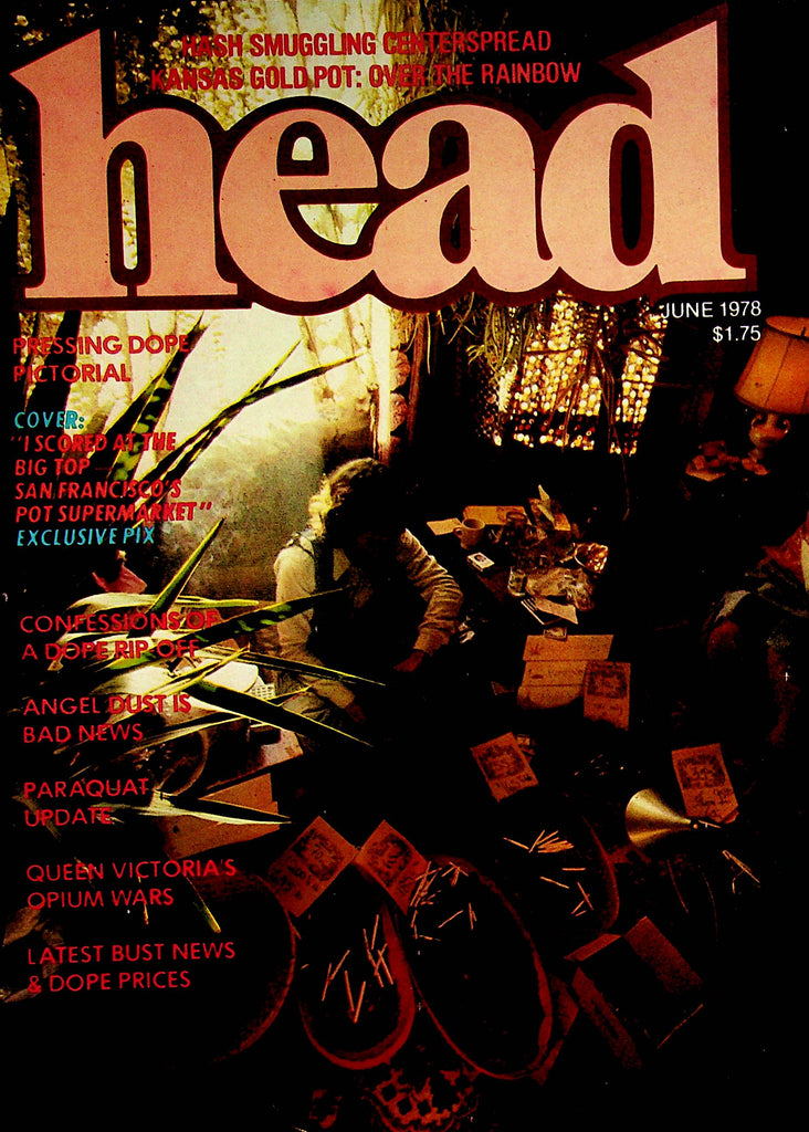 Head Magazine   Pressing Dope Pictorial  / Latest Bust News & Dope Prices  June 1978     082123lm-p
