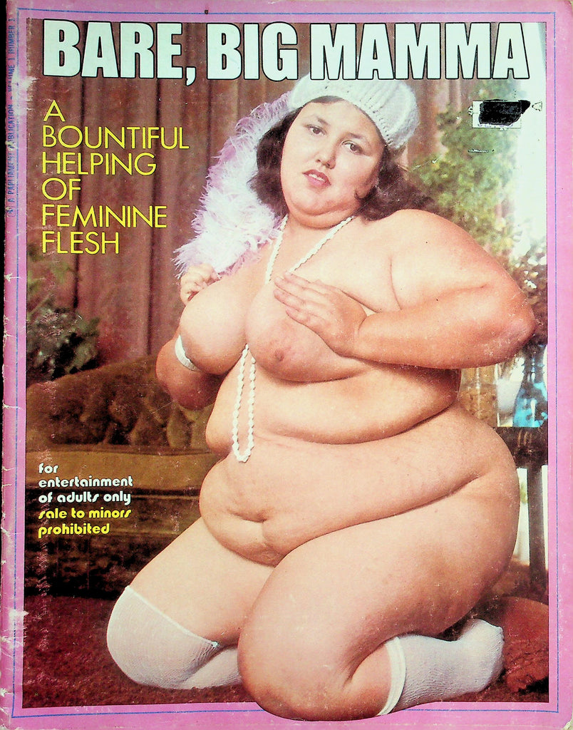 Bare, Big Mamma Magazine  A Bountful Helping Of Feminine Flesh! vol.1 #1 1980's Parliament   062826lmp-GSC