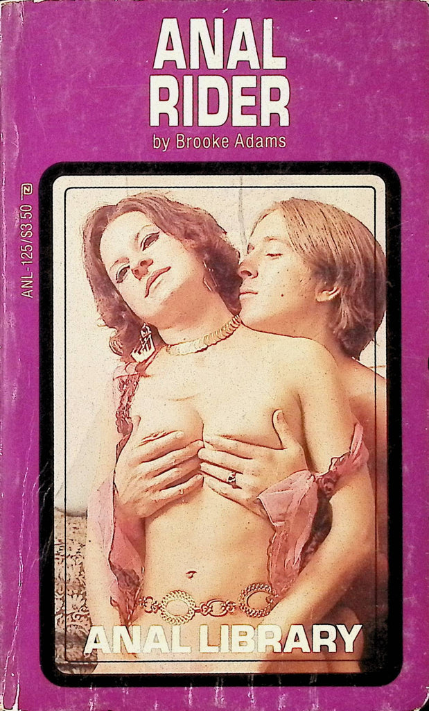 Anal Rider by Brooke Adams ANL-125 1983 Anal Library American Art Enterprises Adult Erotic Paperback Novel-052424AMP