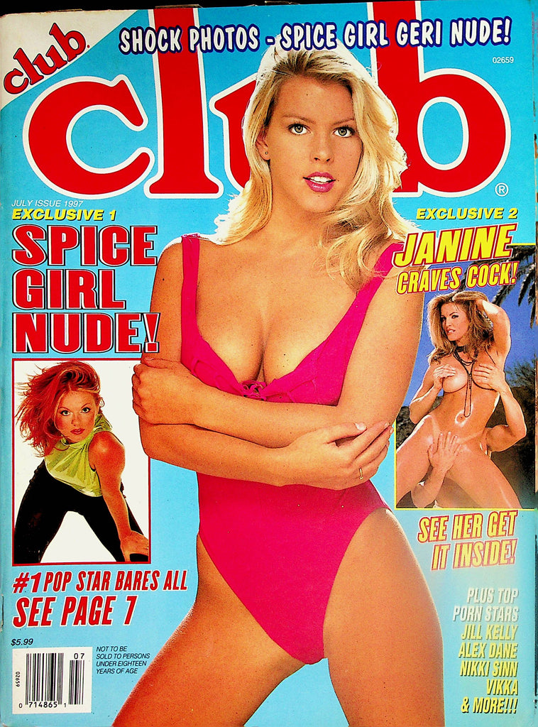Club Magazine  Spice Girl Geri Nude! / Janine Craves Cock   July 1997    032624lm-p2
