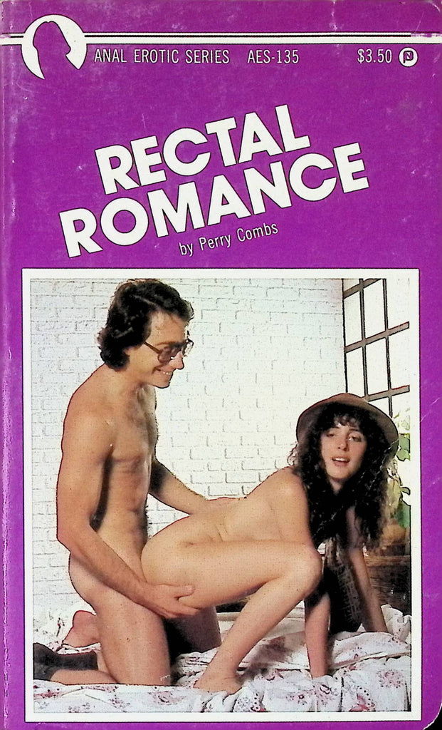 Rectal Romance by Perry Combs AES-135 1981 Anal Erotic Series Adult Erotic Paperback Novel-052424AMP