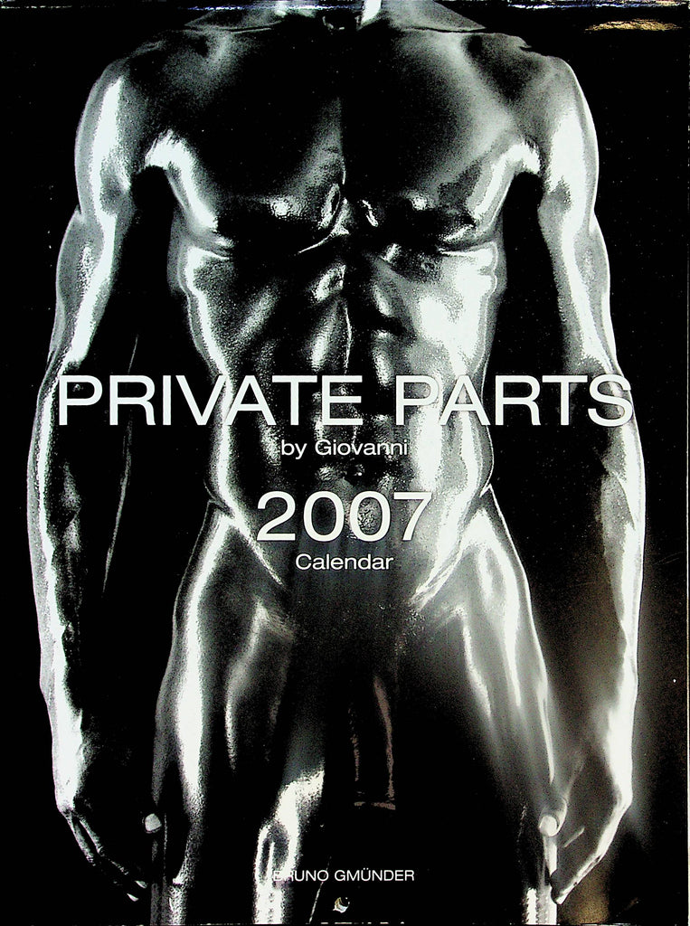 Private Parts Gay Interest 2007 Calendar by Giovanni  in German & English    121624lm-p