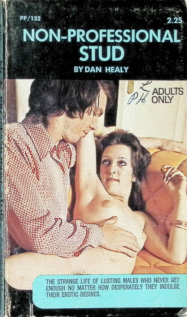 Non-Professional Stud by Dan Healy PP132 1974 Pussycat Press Adult Novel-050924AMP