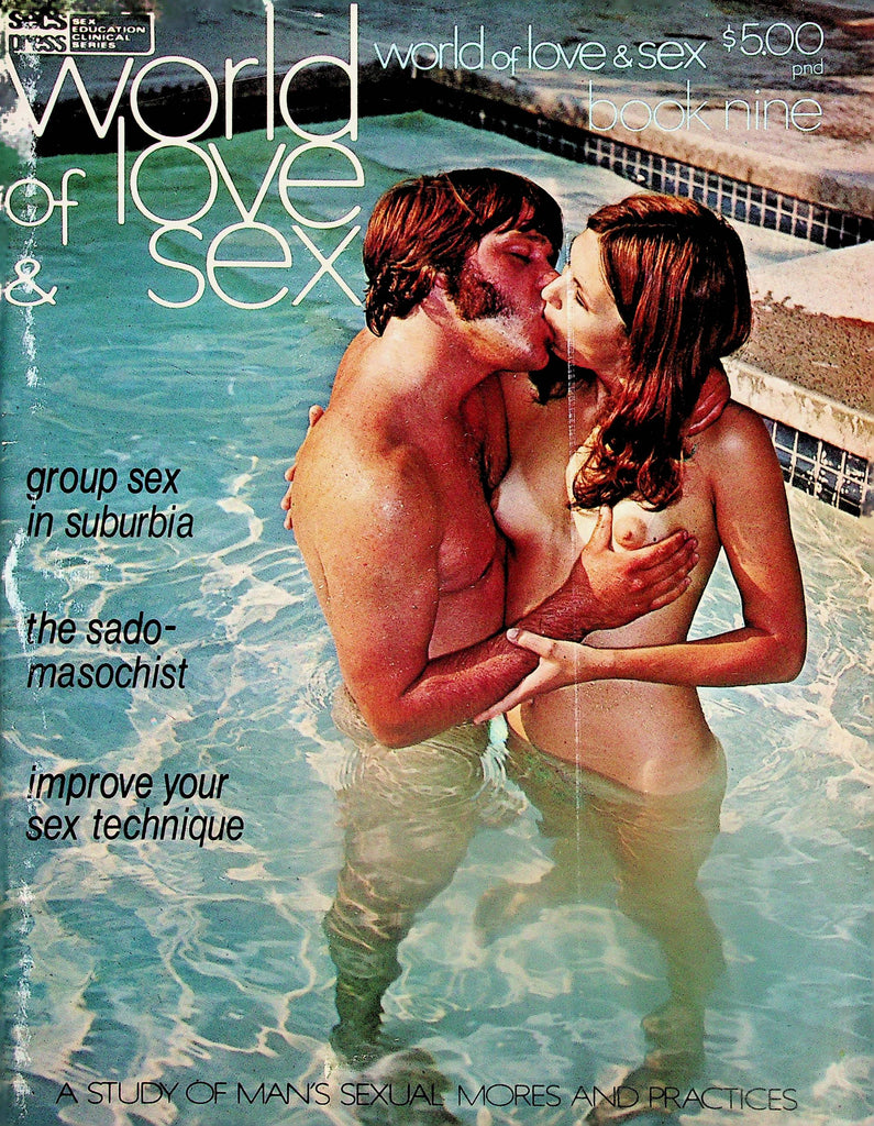 World Of Love & Sex Magazine  Group Sex In Suburbia / Improve Your Sex Technique  #9  1971   060125lm-p
