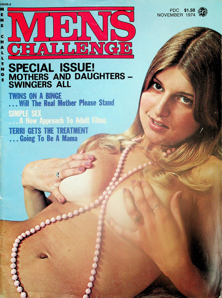 Mens Challenge Magazine  Special Issue! Mothers and Daughters-Swingers All  November 1974    111025lm-p