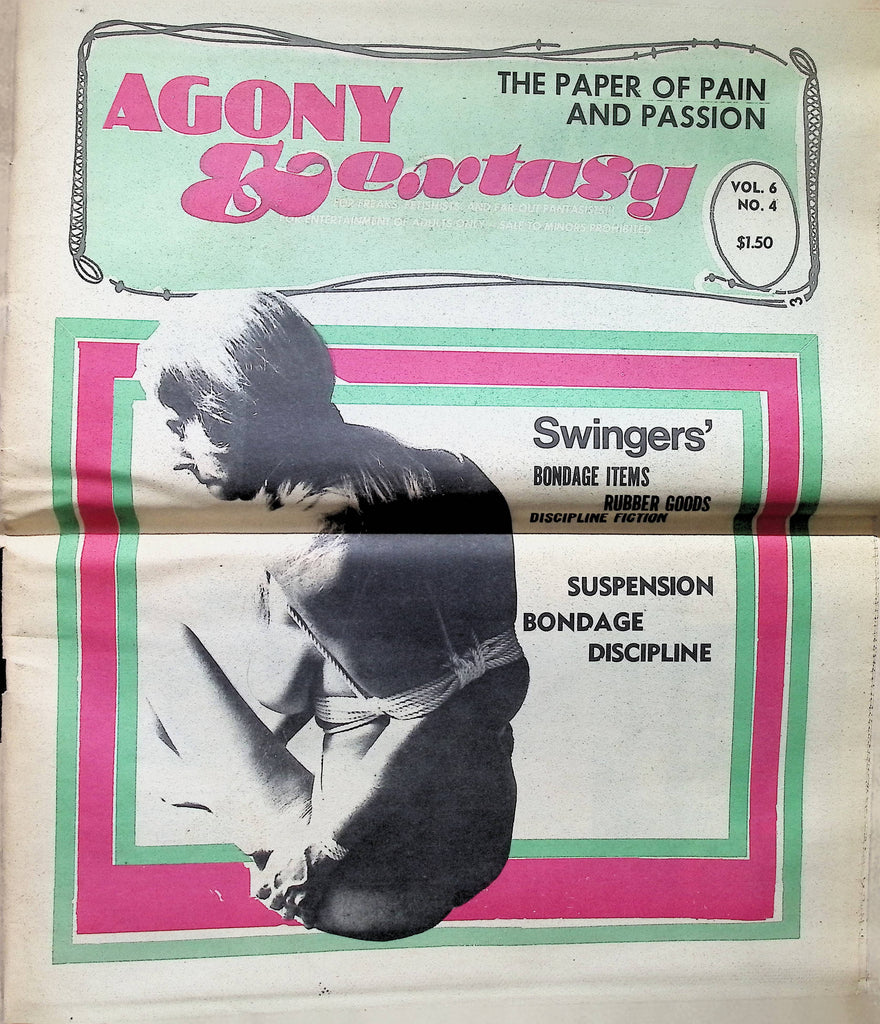 Agony & Ecstasy Vol 6 #4 Swingers Bondage Discipline 1981 Fetish Men's Adult Newspaper -081524AMP2