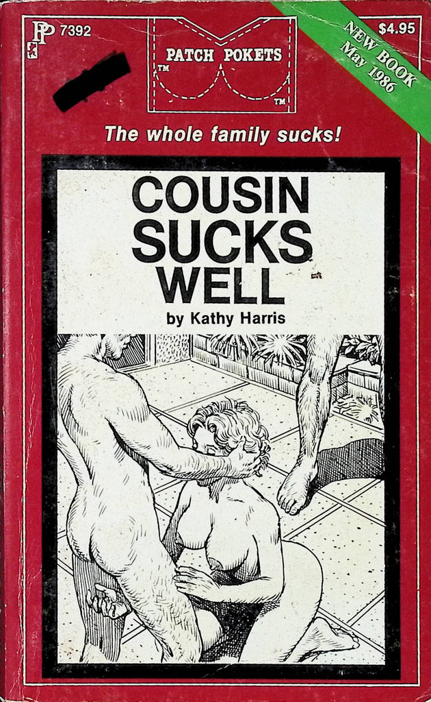 Cousin Sucks Well by Kathy Harris PP7392 May 1986 Patch Pokets Book Adult Paperback Novel-091224AMP