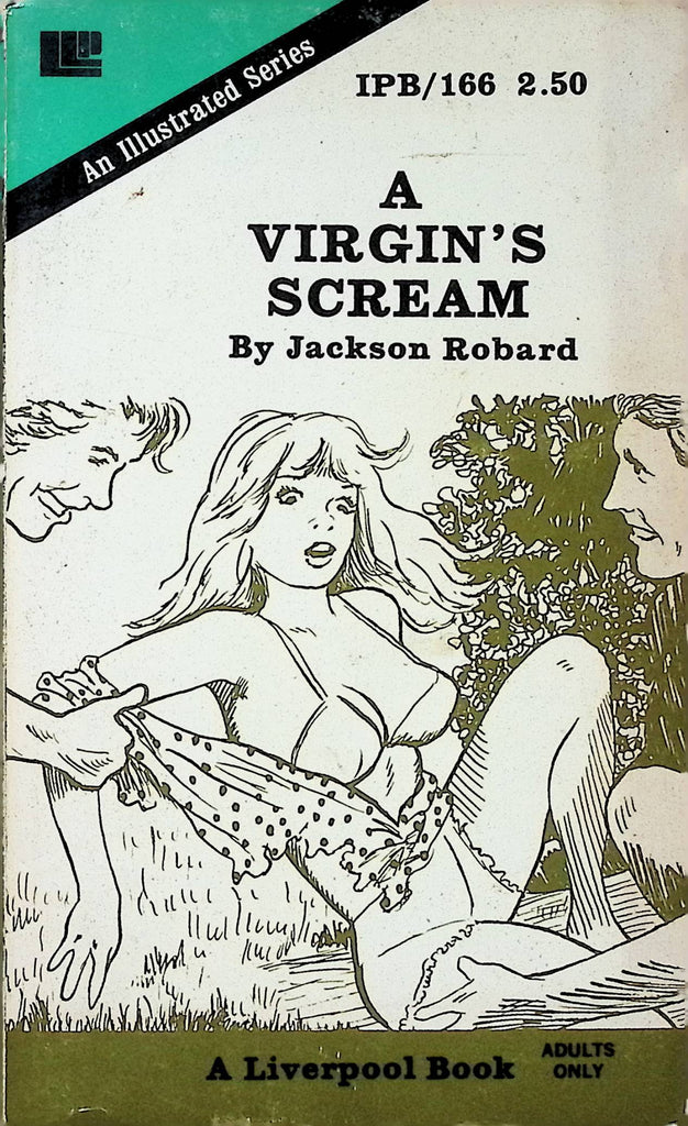 A Virgin's Scream by Jackson Robard IPB166 1977 Illustrated Liverpool Library Book Adult Paperback Novel-091224AMP