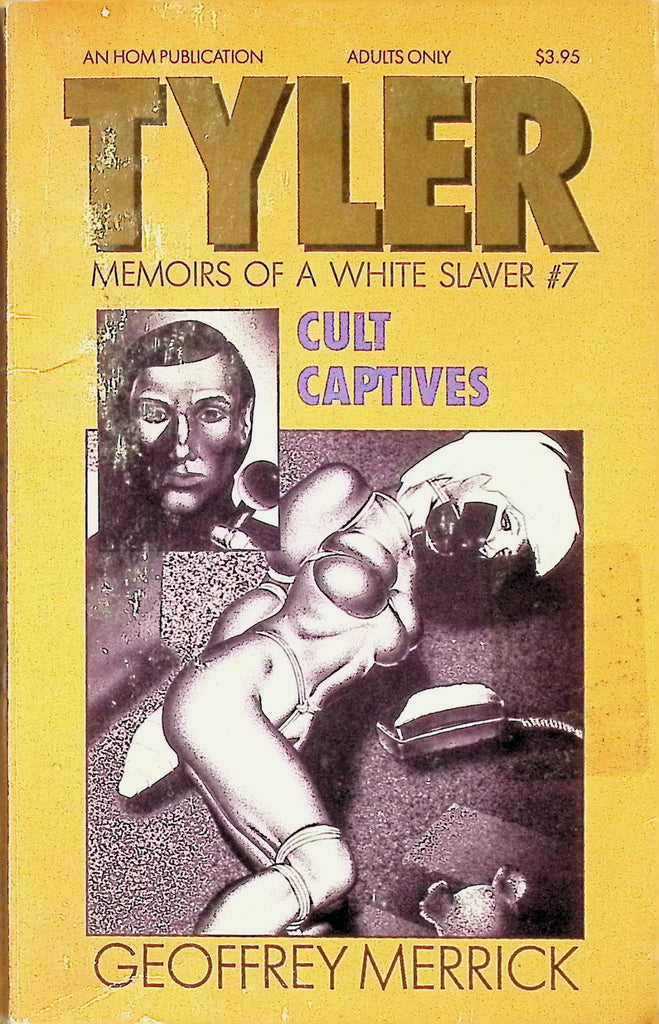 Tyler 7: Cult Captives by Geoffrey Maverick Tyler Memoirs HOM House of Milan Publication Adult Paperback Novel-090924AMP