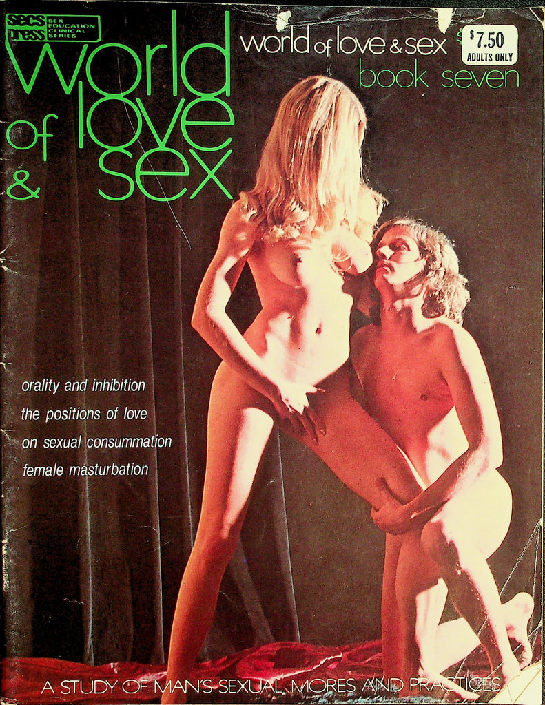 World Of Love & Sex Magazine  Orality and Inhibition, Positions Of Love, Female Masturbation & More!  Book 7 1971  082226lmp-GSC