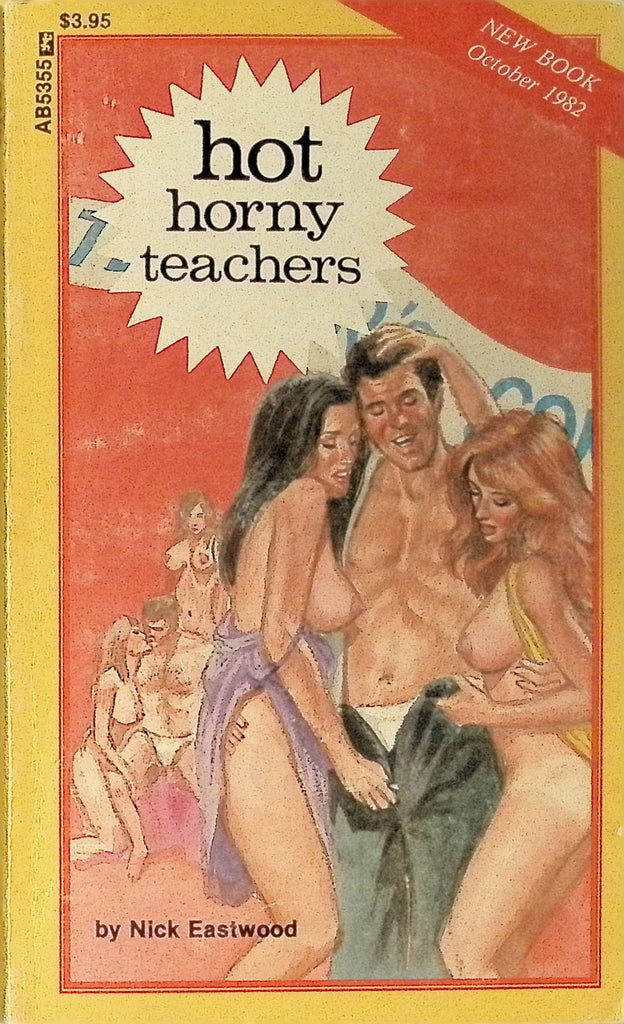 Hot Horny Teachers by Nick Eastwood October 1982 Ab5355 Greenleaf Classics Adult Paperback Novel 072325AMP