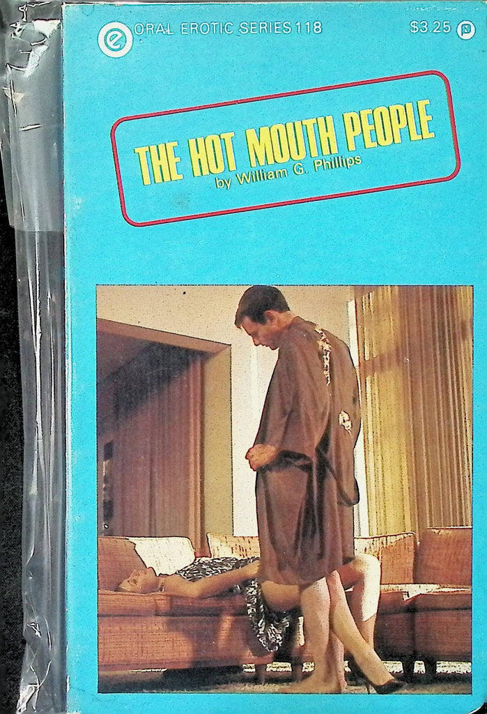 The Hot Mouth People by William G Phillips OES118 1980s Oral Erotic Series Adult Paperback Novel -112024AMP