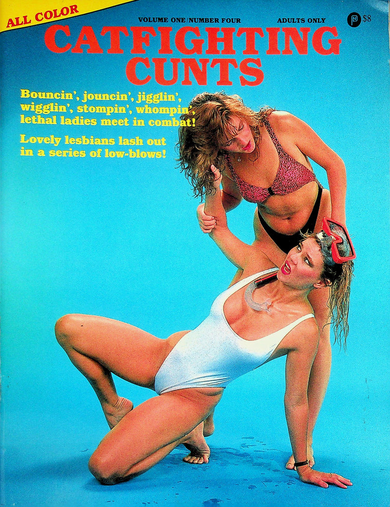 Catfighting Cunts Magazine   Catnipped/ Lesbian Catfight   vol.1 #4  1991   012926lmp