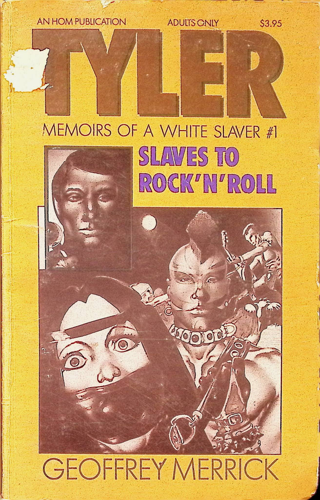 Tyler 1: Slaves to Rock N Roll by Geoffrey Maverick Tyler Memoirs HOM House of Milan Publication Adult Paperback Novel-090924AMP