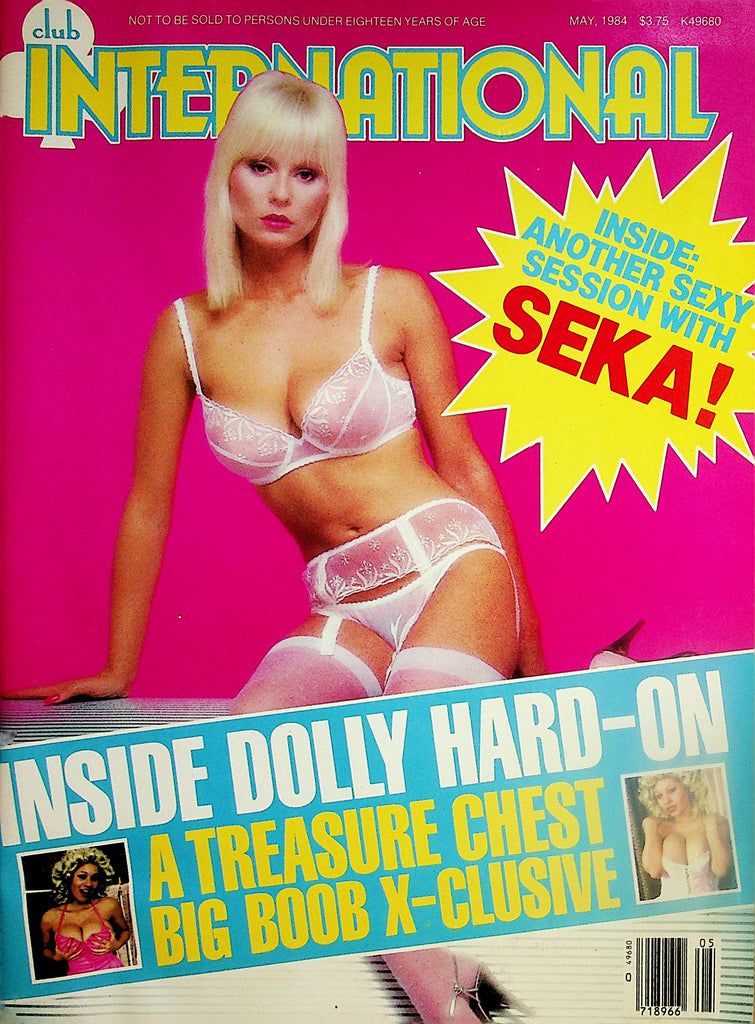 Club International Magazine  Sexy Session With Seka / Dolly Hard-On Big Boob X-Clusive  May 1984      031124lm-p2