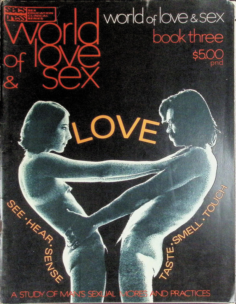 World of Love & Sex Magazine, 1970, Book Three,  A Study of Man's Sexual Mores and Practices 090826LLP