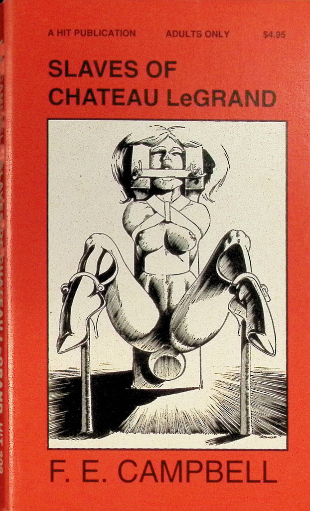 Slaves of Chateau LeGrand by FE Campbell 1995 HOM House of Milan Bondage Hit Publication Adult Paperback Novel 082525AMP