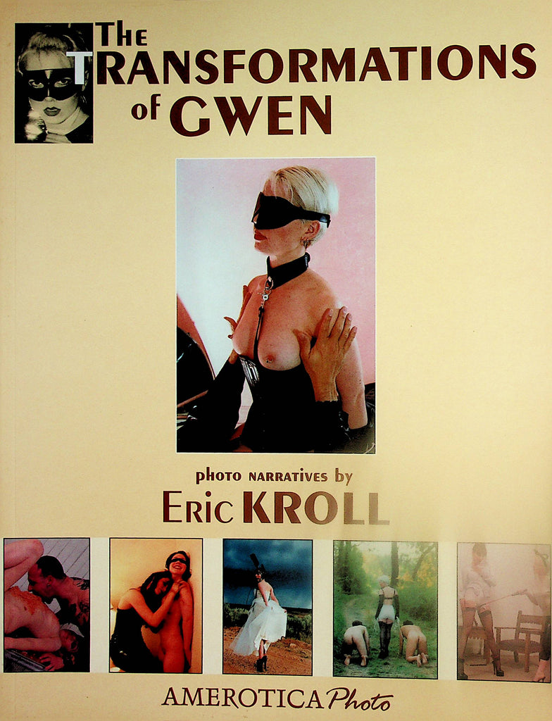 The Transformations of Gwen Adult Book By Eric Kroll  2000 Amerotic Photo  121724lm-p