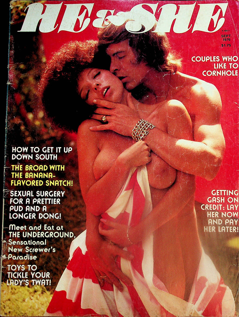 He & She Couples Magazine  The Broad With The Banana Flavored Snatch September 1976      072324lm-p