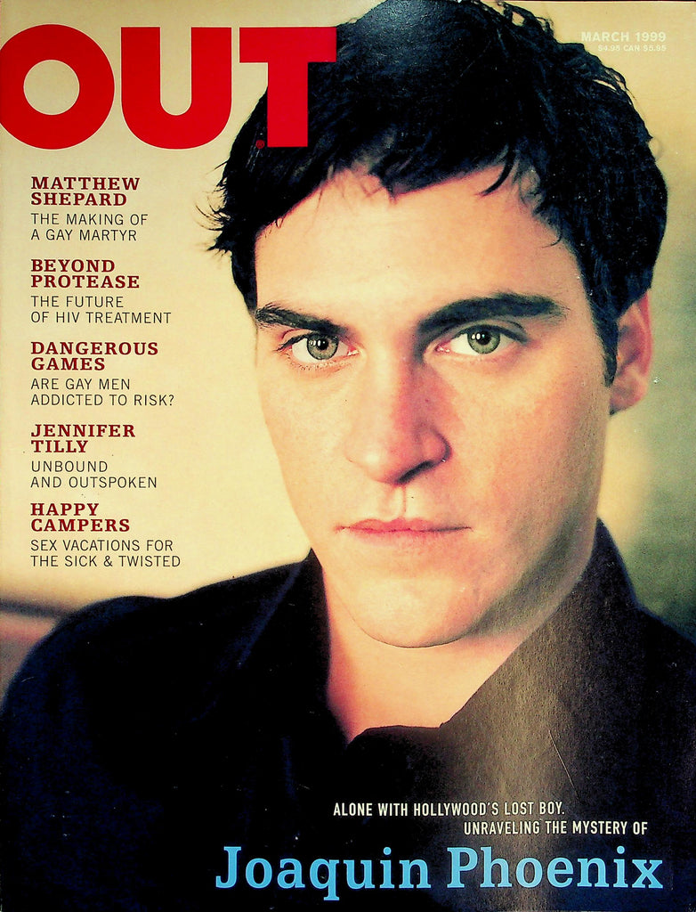 OUT LGBTQ+ Magazine   Joaquin Phoenix / Jennifer Tilly  March 1999   042126lmp