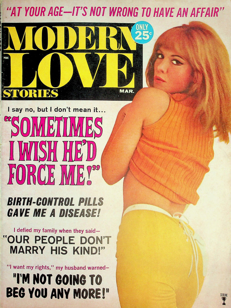 Modern Love Stories Magazine "Sometimes I Wish He'd Force Me!"  March 1966    031126lmp2