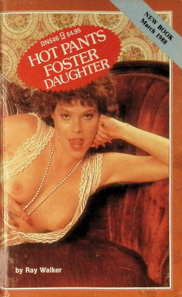 Hot Pants Foster Daughter by Ray Walker DN546 1988 Greenleaf Classics Adult Paperback Novel 072525AMP