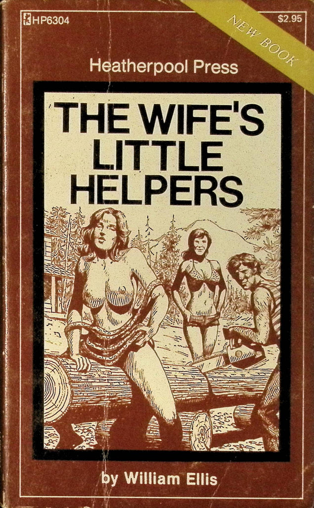 The Wife's Little Helpers by William Ellis HP6304 1979 Heatherpool Press Greenleaf Classics Adult Paperback Novel 082625AMP