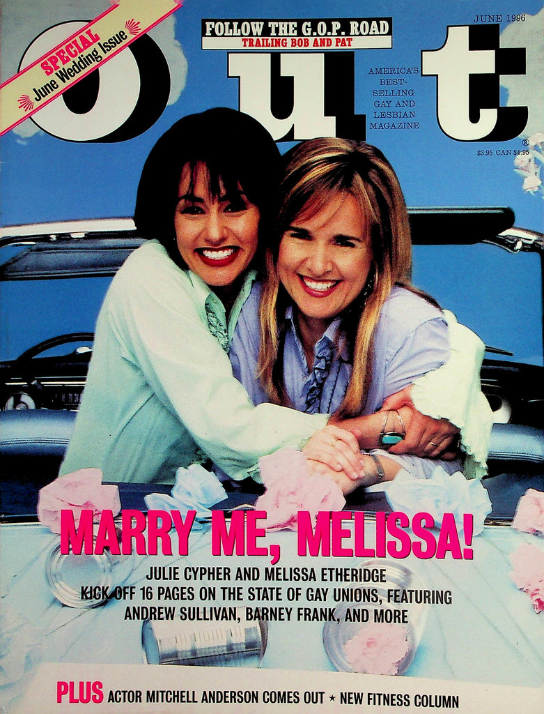 Out Gay & Lesbian Magazine Special June Wedding Issue : Marry Me, Melissa! Julie Cypher & Melissa Etheridge June 1996    042426lmp
