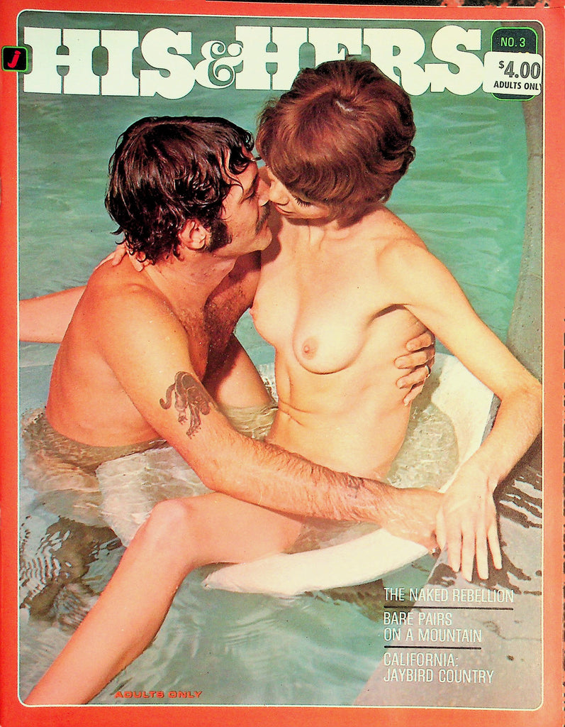 His & Hers Nudist Magazine  The Naked Rebellion / California: Jaybird Country  #3 1969  082026lmp-GSC
