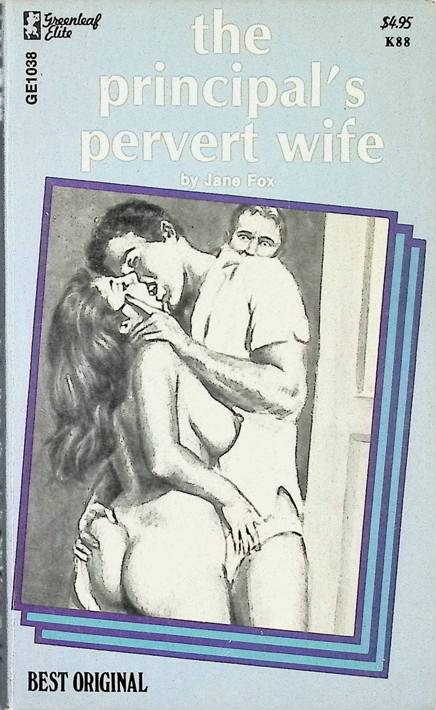 The Principal's Pervert Wife by Jane Fox Greenleaf Elite GE1038 Adult Erotic Paperback Novel-071224AMP
