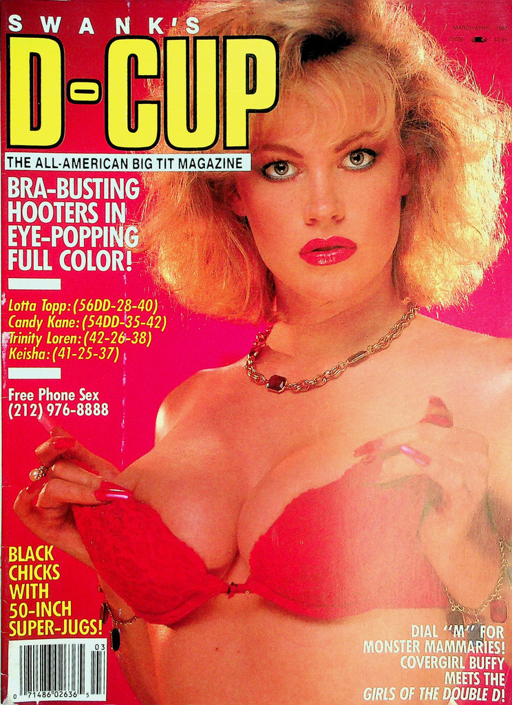 Swank's D-Cup Magazine  Covergirl Buffy / Lotta Topp, Trinity Loren, Keisha & More!  March 1987     053126lmp-GSC