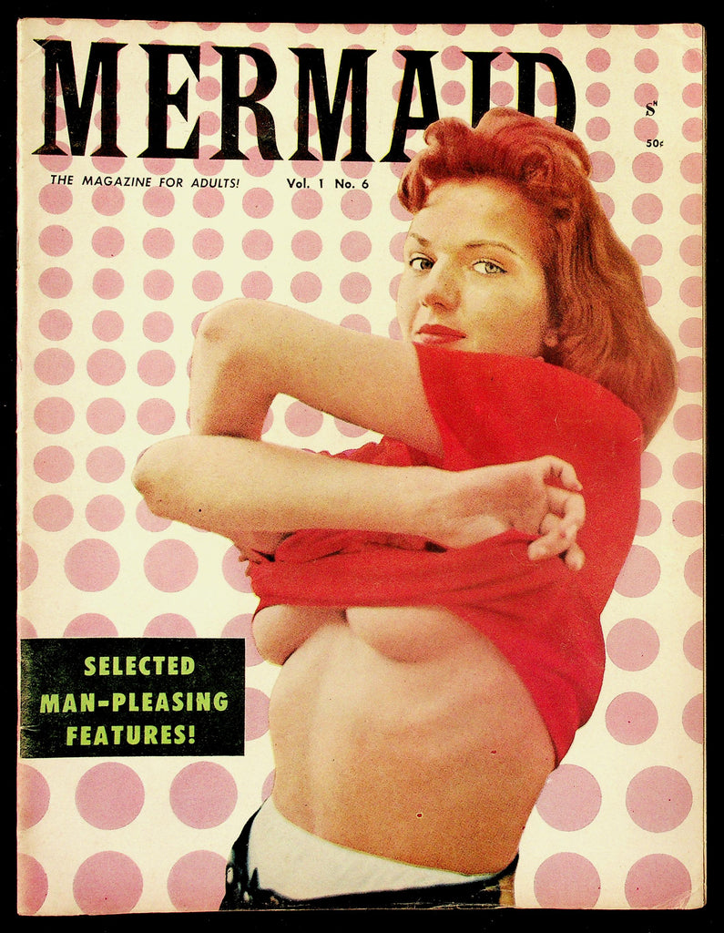 Mermaid Adult Magazine V1, No. 6 1958 Man-Pleasing Features 082426hrp-104