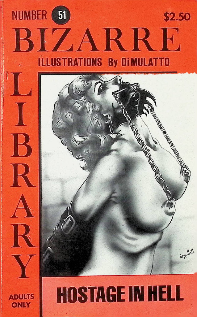 Hostage in Hell Bizarre Library #51 BDSM Bondage DiMulatto Illustrations 1980s Adult Paperback Novel-082724AMP