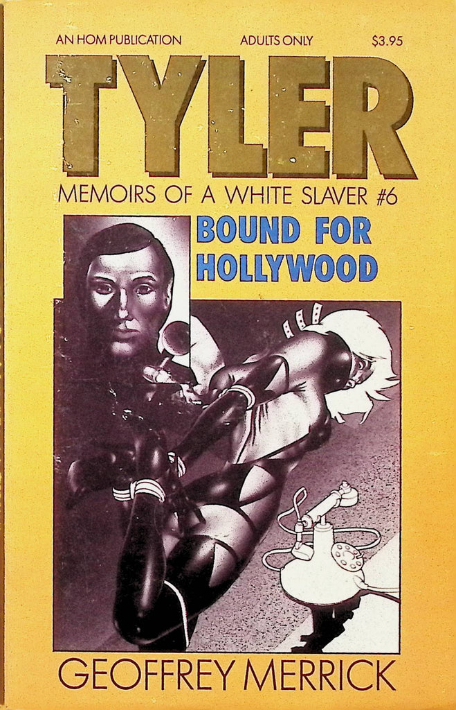 Tyler 6: Bound for Hollywood by Geoffrey Maverick Tyler Memoirs HOM House of Milan Publication Adult Paperback Novel-090924AMP