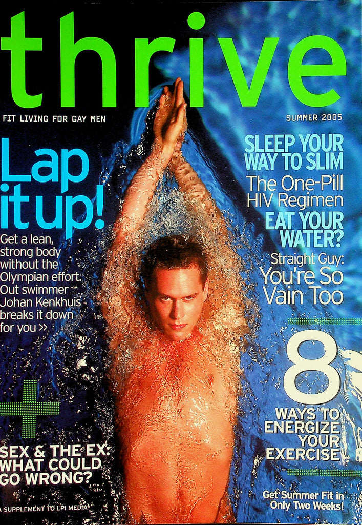 Thrive Magazine   Fit Living For Gay Men - Lap It Up! Out Swimmer Johan Kenkhuis  Summer 2005  031826lmp