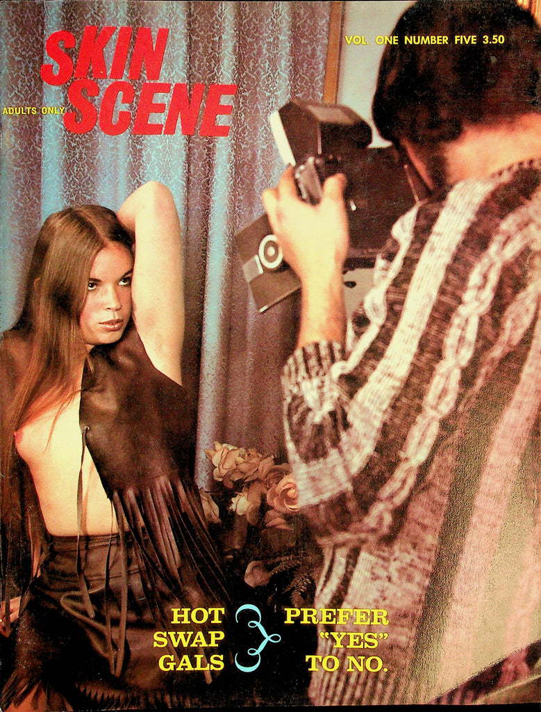 Skin Scene Magazine  Hot Swap Gals Prefer "Yes" To No   vol.1 #5 1972      103026lmp-GSC