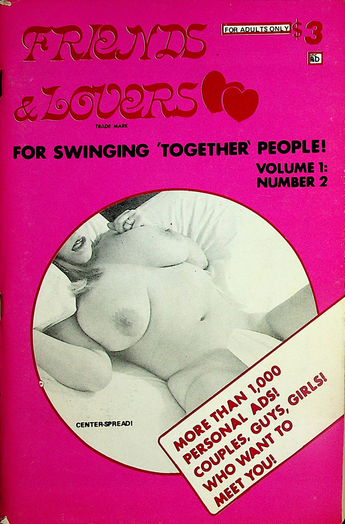 Friends & Lovers Contact Magazine  For Swinging 'Together' People  vol.1 #2  1974 w/Centerspread   041024lm-p2