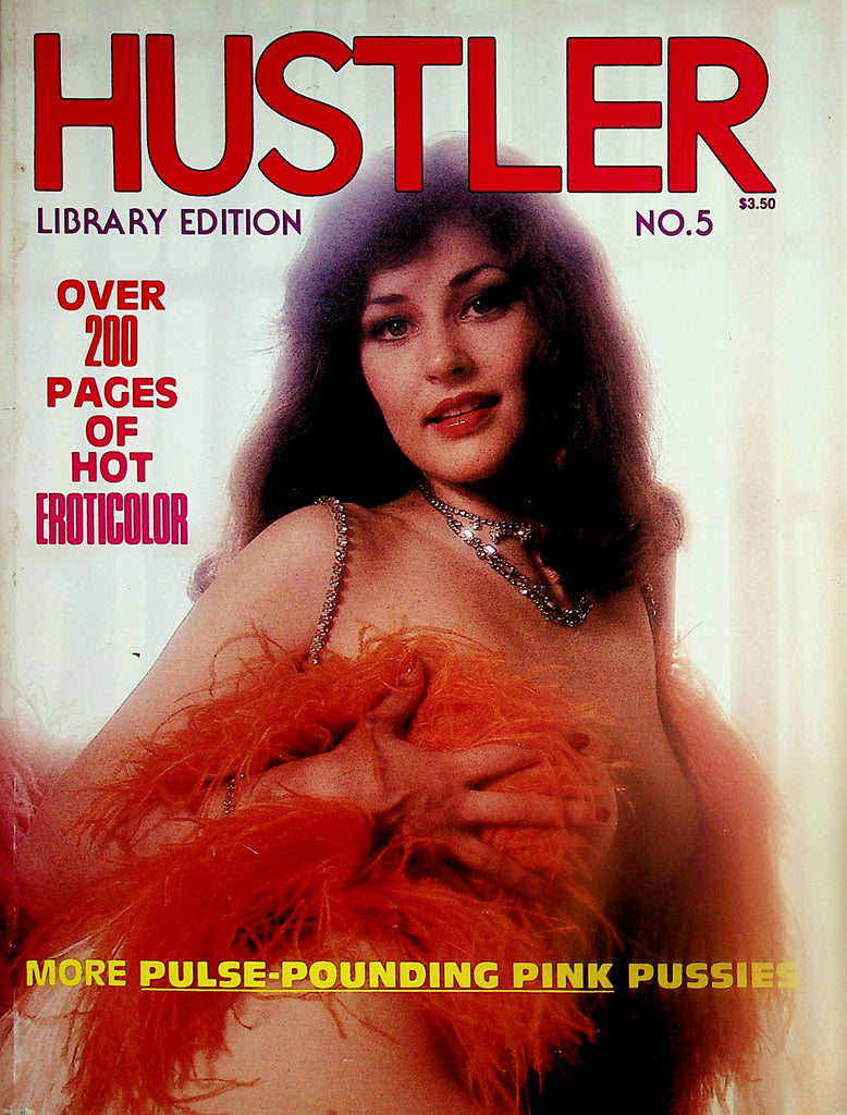 Hustler Library Edition  Pulse-Pounding Pink Pussies  Over  200 Pages  #5 February 1977   041624lm-p