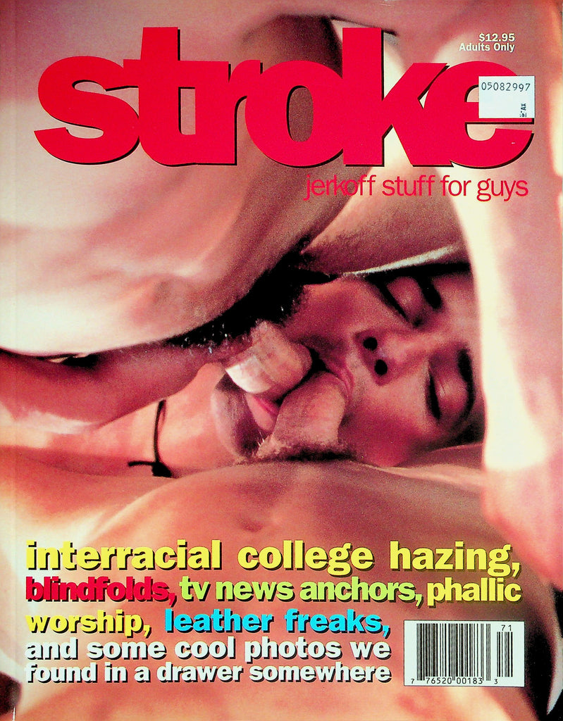 Stroke Gay Magazine  Interracial College Hazing, Blindfolds, Phallic Worship & More!  July 1997    041526lmp