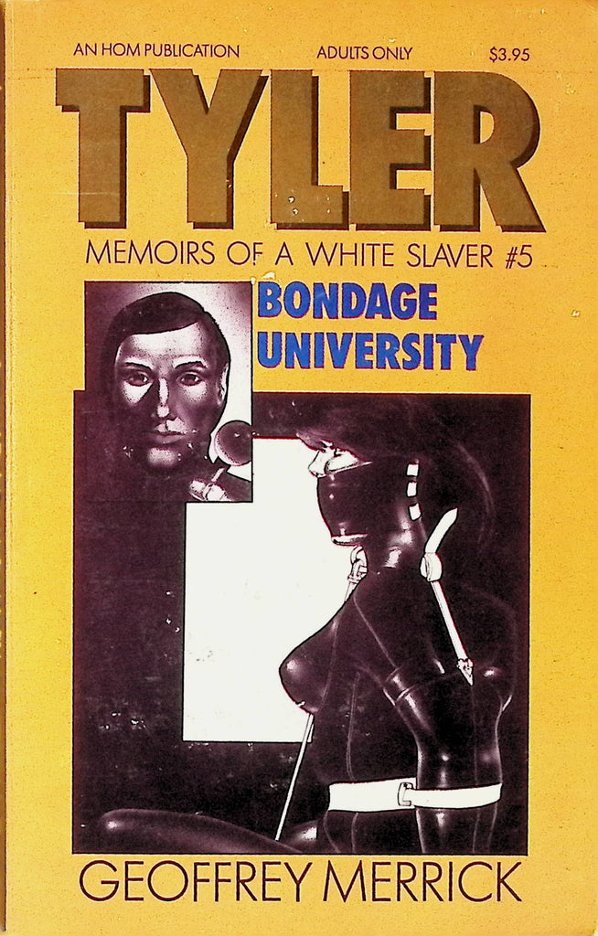 Tyler 5: Bondage University by Geoffrey Maverick Tyler Memoirs HOM House of Milan Publication Adult Paperback Novel-090924AMP