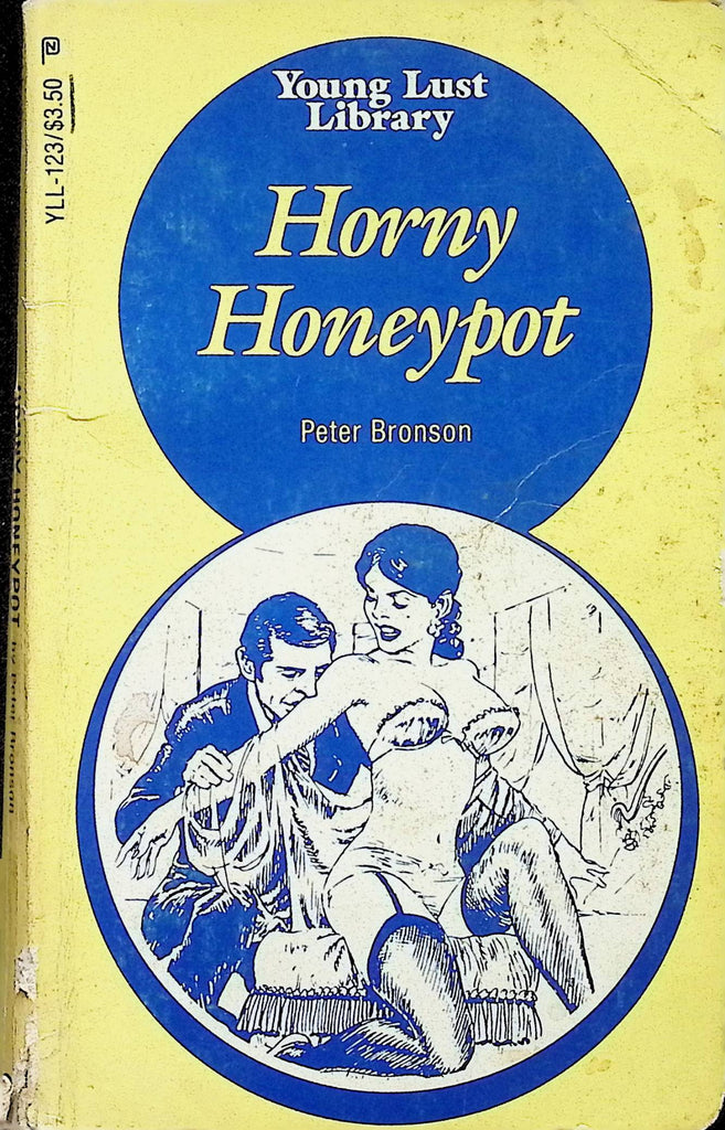 Horny Honeypot by Peter Bronson YLL-123 1983  Young Lust Library  18+ Adult Erotic Paperback Novel-070824AMP