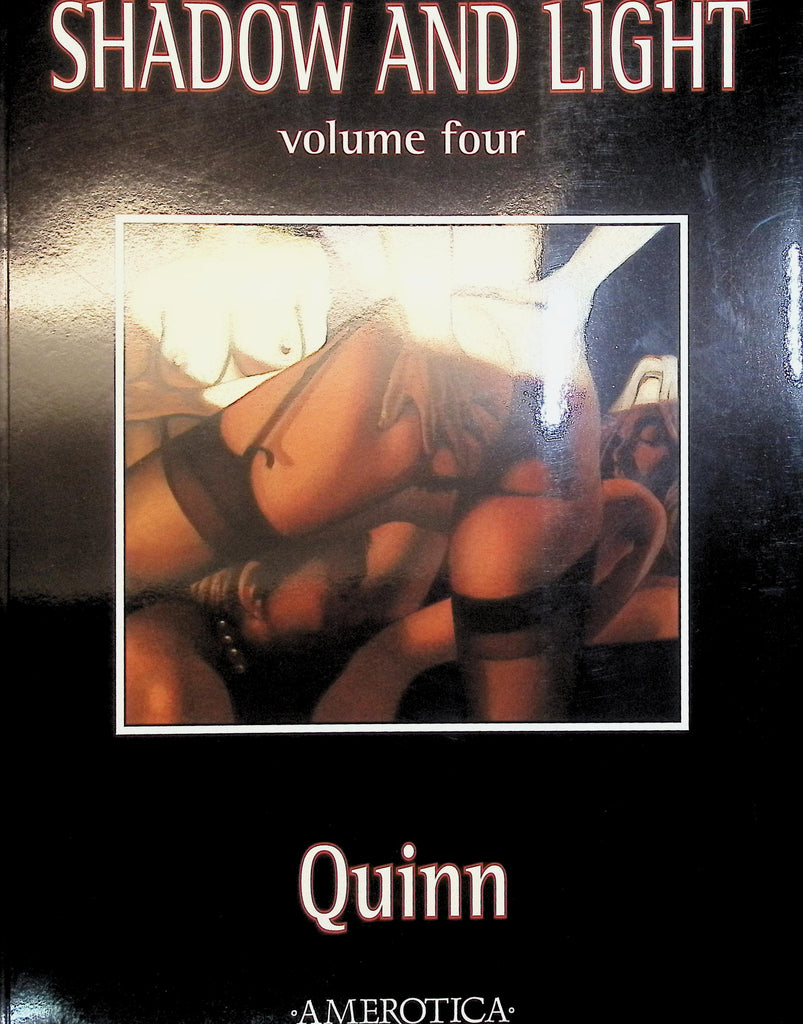 Shadow and Light Vol 4 Quinn Ameriotica 2002 Softcover Trade Paperback Illustrated Erotic Comic 071526AMP