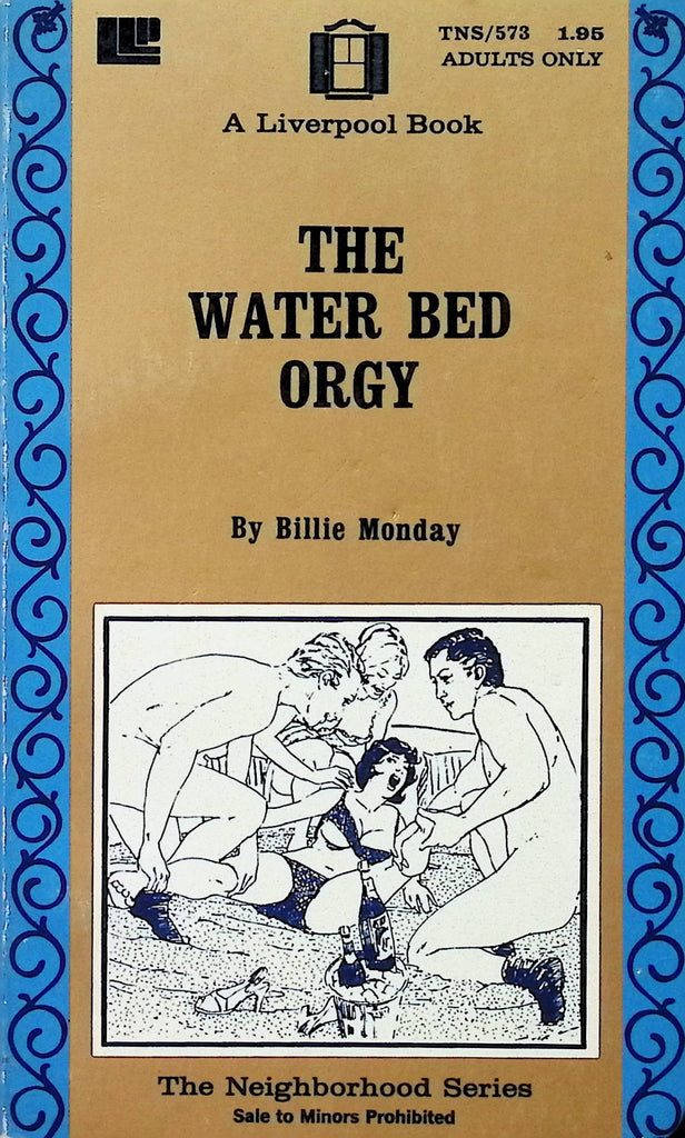 The Waterbed Orgy by Billie Monday TNS573 1974 Liverpool Library Press Book Adult Paperback Novel-090924AMP