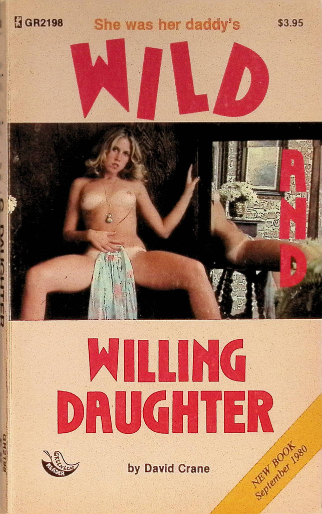 Wild and Willing Daughter by David Crane September 1980 GR2198 Greenleaf Classics Adult Paperback Novel 082125AMP